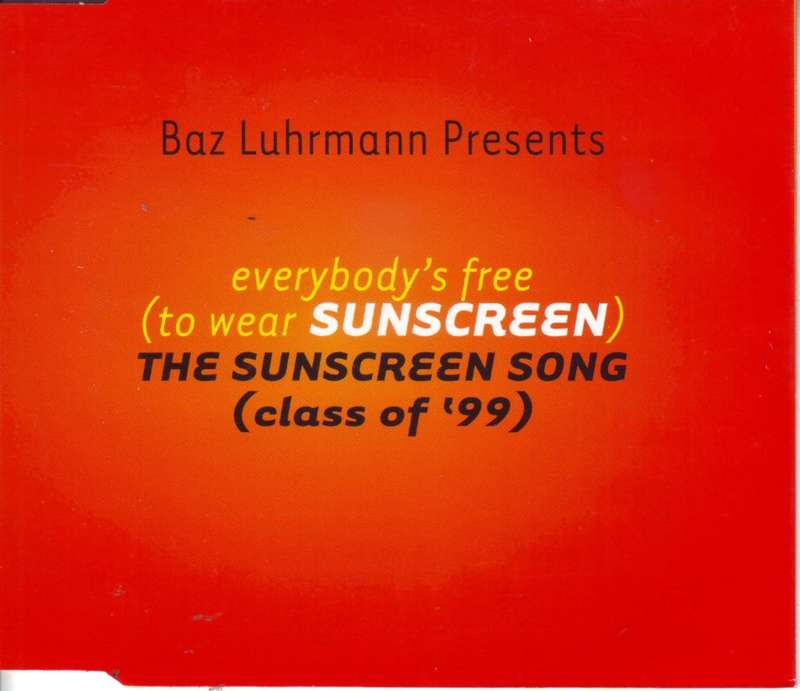 BAZ LUHRMANN  - Everybody`s free (to wear sunscreen) (CD single) CDEMS (WS) 166