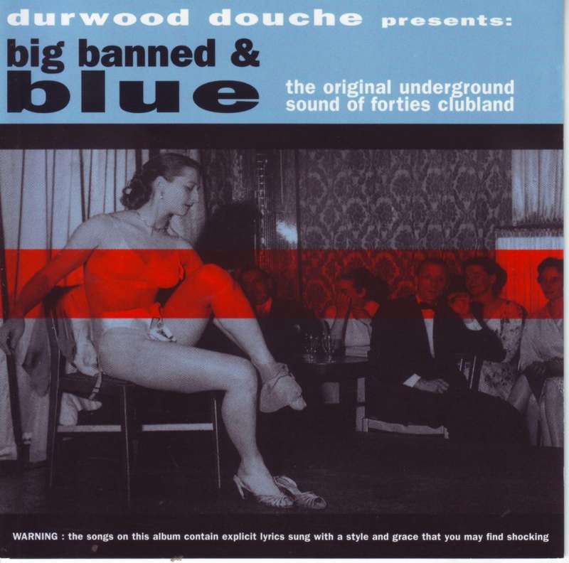 DURWOOD DOUCHE PRESENTS - Big banned & blue (CD) RR 8594-2 NM