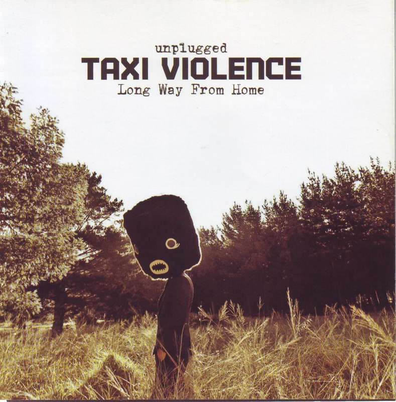 TAXI VIOLENCE - Unplugged: long way from home (CD) SEED 141 EX