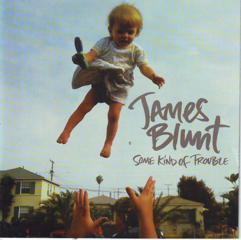 JAMES BLUNT - Some kind of trouble (CD) 075678893018