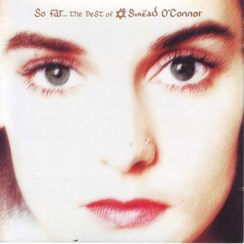 SINEAD O`CONNOR - So far the best of Sinead O`Connor  (CD) CDCHR (WF) 162 EX (FREE BULK SHIPPING)