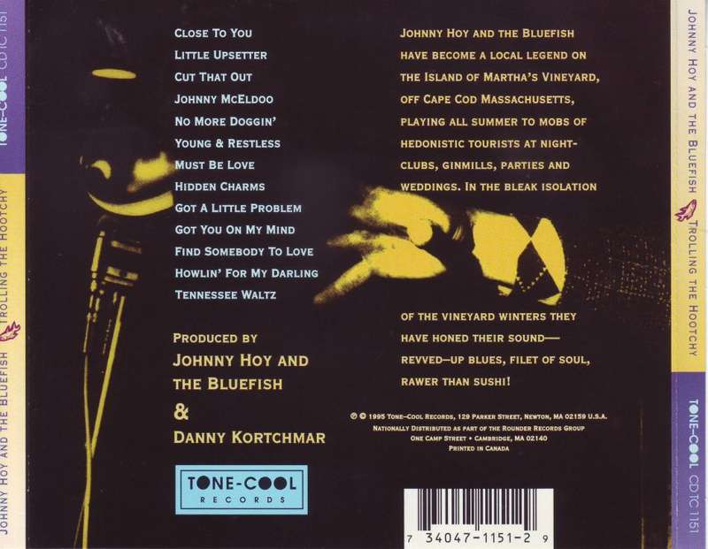 JOHNNY HOY AND THE BLUEFISH - Trolling the hootchy (CD) CDTC 1151 VG+