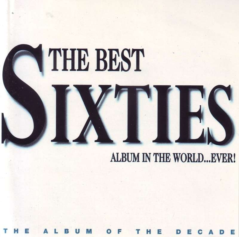 THE BEST SIXTIES ALBUM IN THE WORLD... EVER! - Compilation (double CD) CDBEST(WDB) 2 NM-