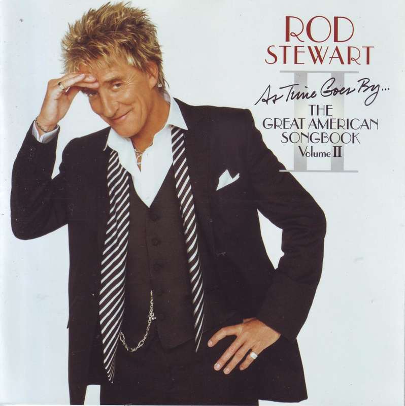 ROD STEWART - As Time Goes By The Great American Songbook Vol 2 (CD) 82876 57639 2 NM