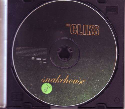 THE CLIKS - Snakehouse (CD, sticker on disc) CDTOMB 28 VG+ (R25 SALE)