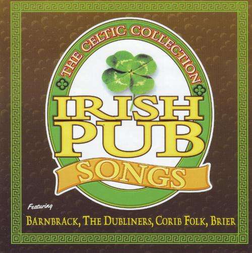 THE CELTIC COLLECTION IRISH PUB SONGS - Compilation (CD) 60004-2 EX (FREE BULK SHIPPING)