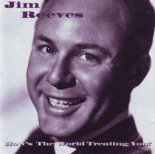 JIM REEVES - How`s the world treating you? (CD) 301382 EX