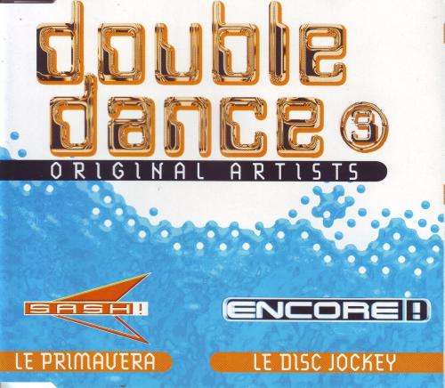 DOUBLE DANCE 3  - Sash! / Encore! SCBK7462 VG+