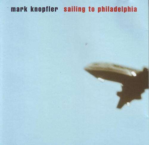 Mark Knopfler - Sailing To Philadelphia (CD) STARCD 6566