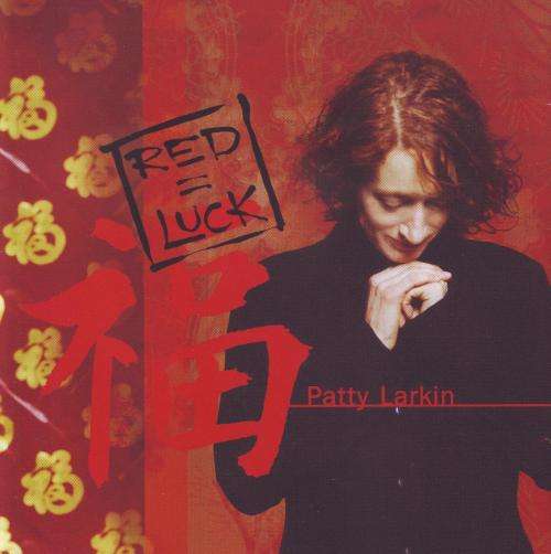 PATTY LARKIN - Red  Luck (CD) 79727-2 NM-