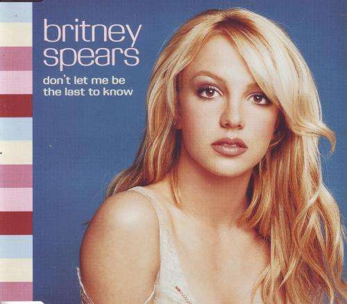 BRITNEY SPEARS - Don`t let me be the last to know (CD single) 9251982 NM