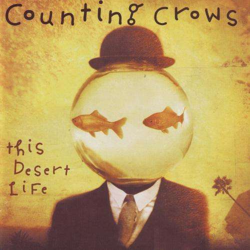 COUNTING CROWS - This desert life (CD) STARCD 6514 NM-