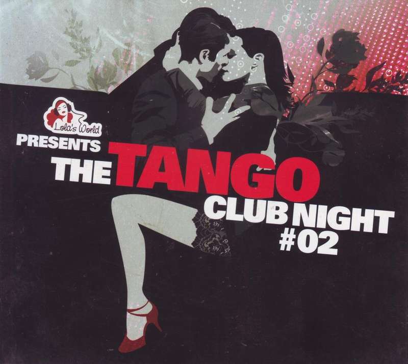 THE TANGO CLUB NIGHT # 02 - Compilation (double CD, digipak)  4260036282566 NM