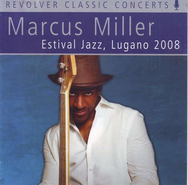 MARCUS MILLER - Estival Jazz, Lugano 2008 (CD) REVCD 552 NM