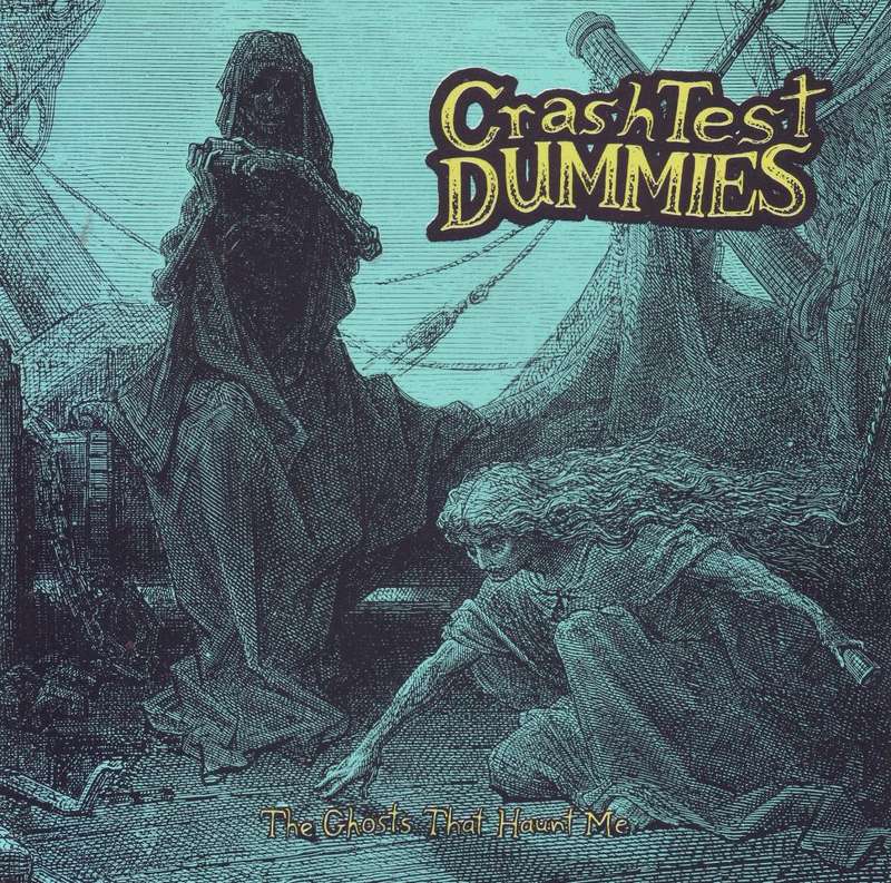 CRASH TEST DUMMIES - The ghosts that haunt me (CD) CDAST(WF)277 EX