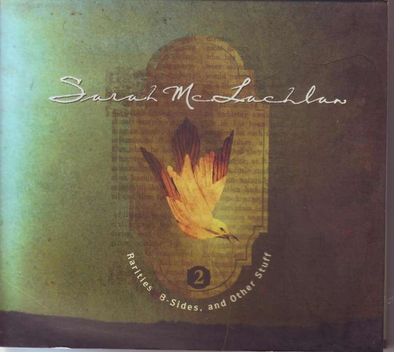 SARAH MCLACHLAN - Rarities, B-sides and other stuff volume 2 (CD, digipak) CDAST516 VG+