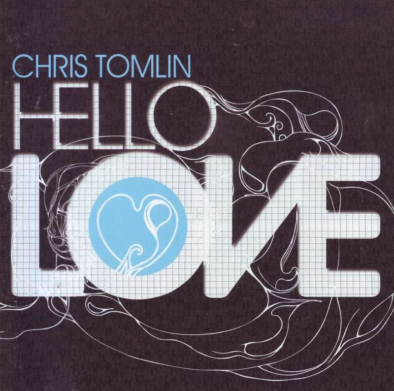 CHRIS TOMLIN - Hello love (CD) 5099921235924 VG to VG+