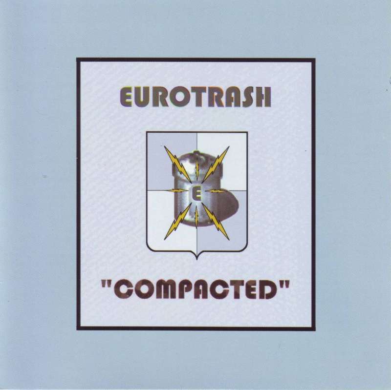 EUROTRASH - Compacted (CD) CMPR-09912  NM (R25 SALE)