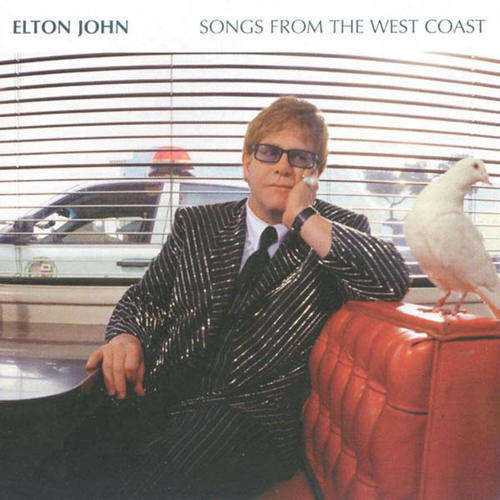 ELTON JOHN - SONGS FROM THE WEST COAST