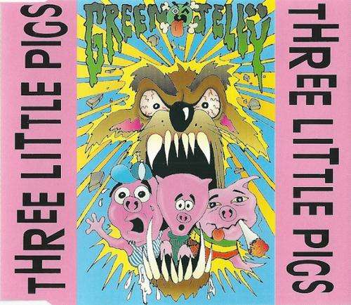 GREEN JELLY - Three little pigs (CD single) 74321 15142 2