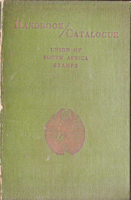UNION OF SOUTH AFRICA HANDBOOK/CATALOG - VAN RIEBEECK TERCENTENARY EDITION 1952