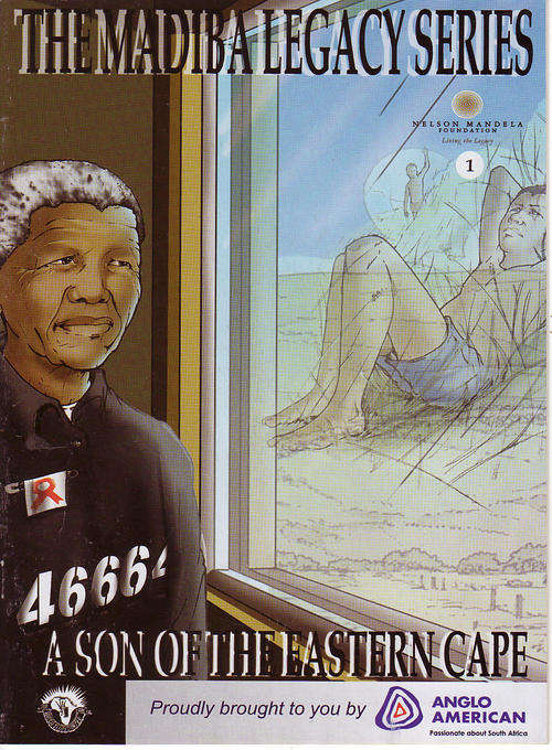 MANDELA LEGACY SERIES COMIC # 1 A Son of the Eastern Cape