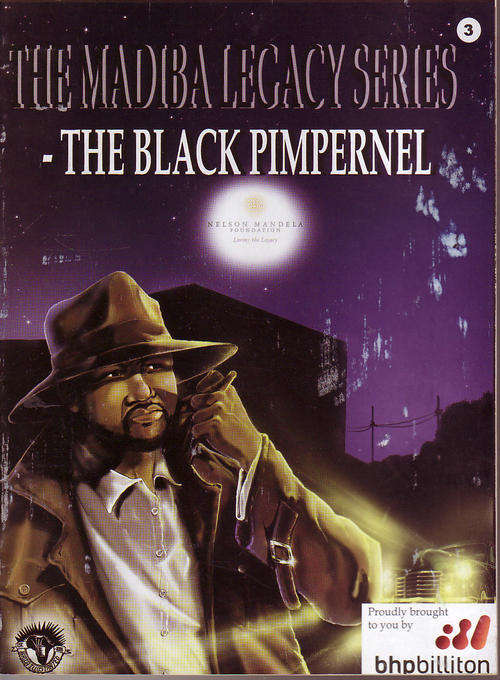 MANDELA LEGACY SERIES COMIC # 3 The Black Pimpernel