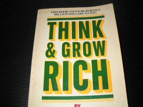Think & Grow Rich by Napoleon Hill    This stays a classic work. 1990