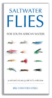Saltwater Flies for South African Waters  By: Bill Hansford-Steele (first edition out of print new)