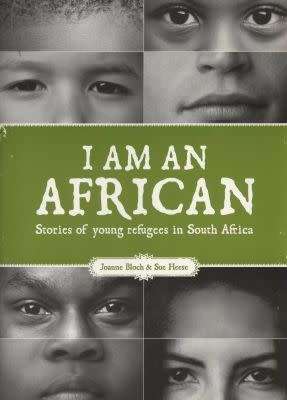 I am An African Joanne Bloch and Sue Heese (OUT OF PRINT NEW)
