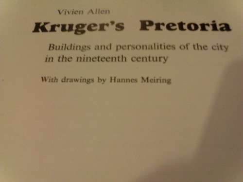 VIVIEN ALLEN, KRUGER'S PRETORIA BY AA. BALKEMA, FIRST EDITION 1971