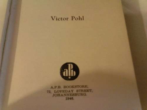 SCARCE, ADVENTURES OF A BOER FAMILY, BY VICTOR POHL, FIRST EDITION 1946.