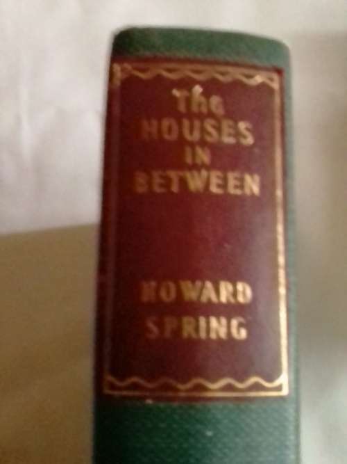 1954, The Houses in Between, Novel by Howard Spring.