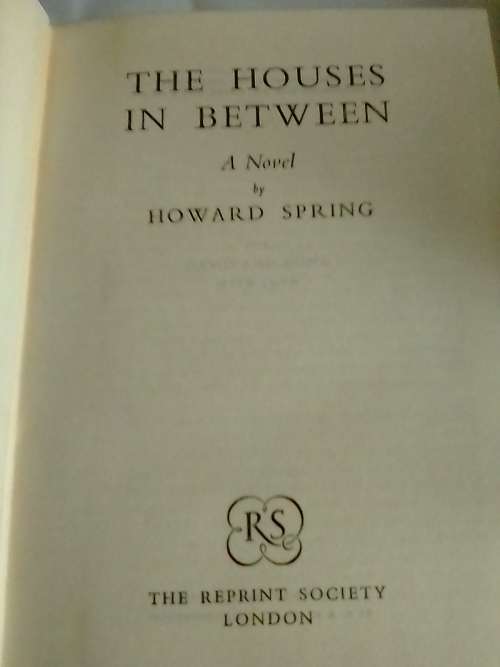 1954, The Houses in Between, Novel by Howard Spring.