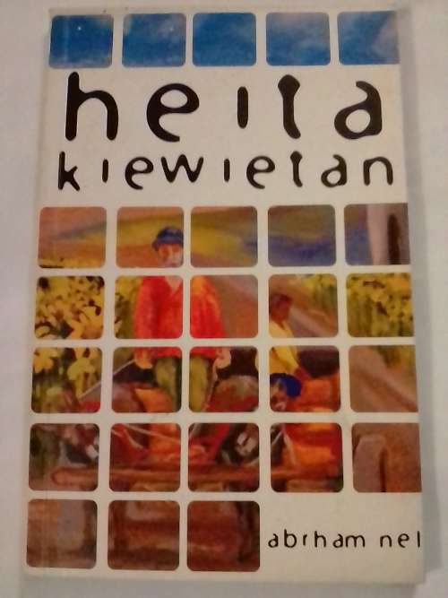 Heita Kiewietan, Novelle deur Abraham Nel.