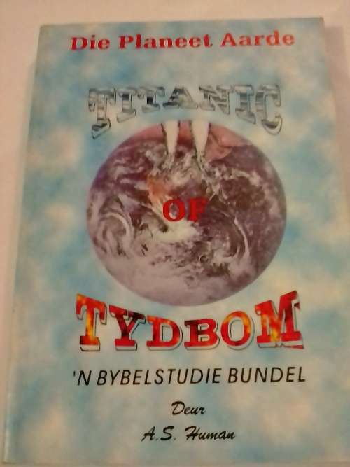 Die Planeet Aarde Titanic of Tydbom, Bybelstudie bundel