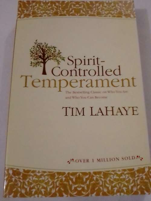# `SPIRIT-CONTROLLED TEMPERAMENT` - BY TIM LAHAYE - SEE and READ BELOW FOR INFO