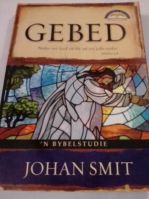 # `GEBED` - BYBELSTUDIE DEUR JOHAN SMIT - PLEASE READ BELOW FOR INFO