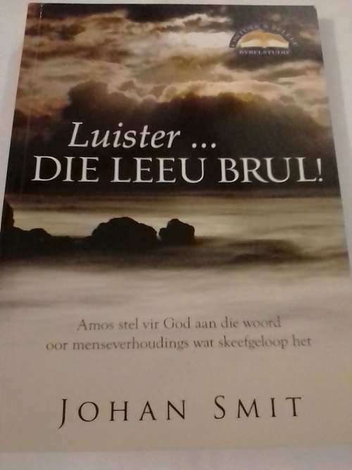 Luister...die leeu brul!, Bybelstudie deur Johan Smit.