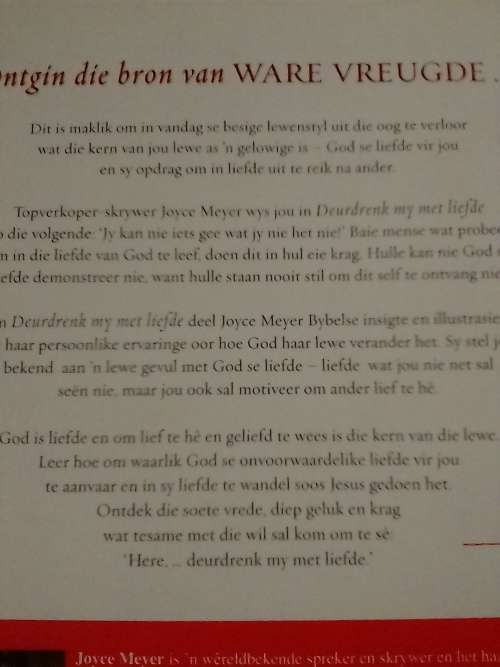 Deurdrenk my met Liefde deur Joyce Meyer.