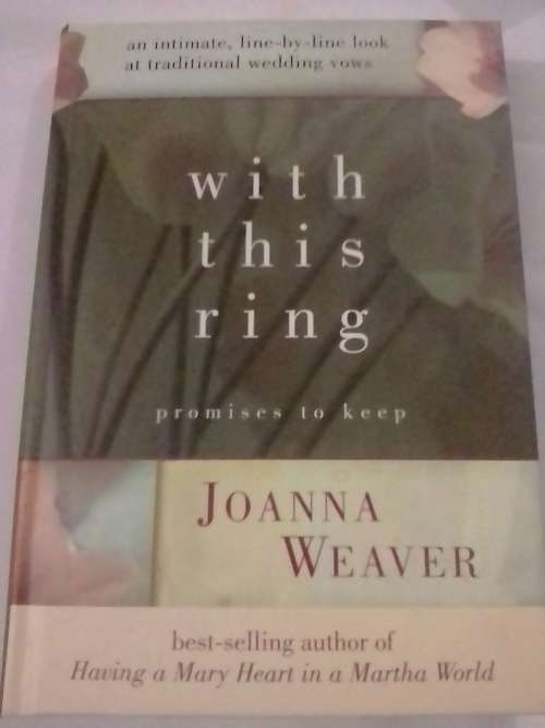 With this Ring, by Joana Weaver.