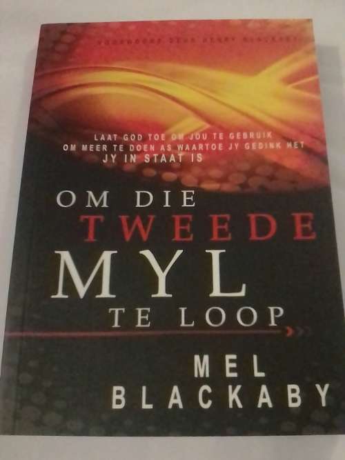 Om die tweede myl te loop, deur Mel Blackaby.