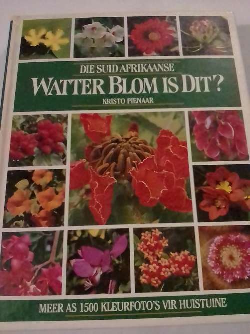 # `WATTER BLOM IS DIT?` - DEUR KRISTO PIENAAR - PLEASE READ BELOW FOR INFO