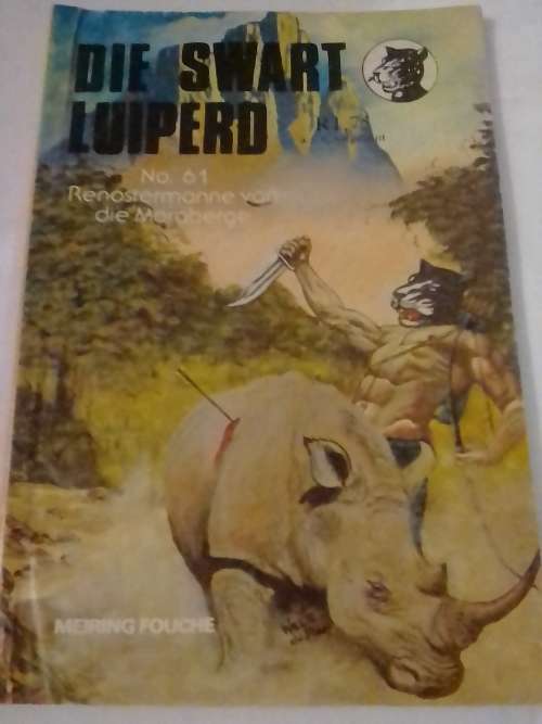 `DIE SWART LUIPERD No.61` - RENOSTERMANNE VAN DIE MORA -  BRAAM LE ROUX - PLEASE READ BELOW FOR INFO