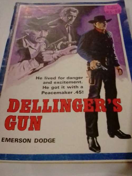 `CLEVELAND WESTERN` - DELLINGER`S GUN - BY EMERSON DODGE - PLEASE READ BELOW FOR INFO