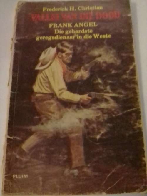 Geregisdienaars in die Weste - Vallei van die Dood deur F.H. Christian.