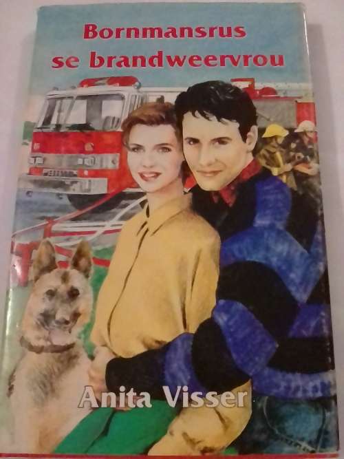 `BORNMANSRUS SE BRANDWEERVROU` - ROMAN DEUR ANITA VISSER  - READ BELOW FOR MORE INFO