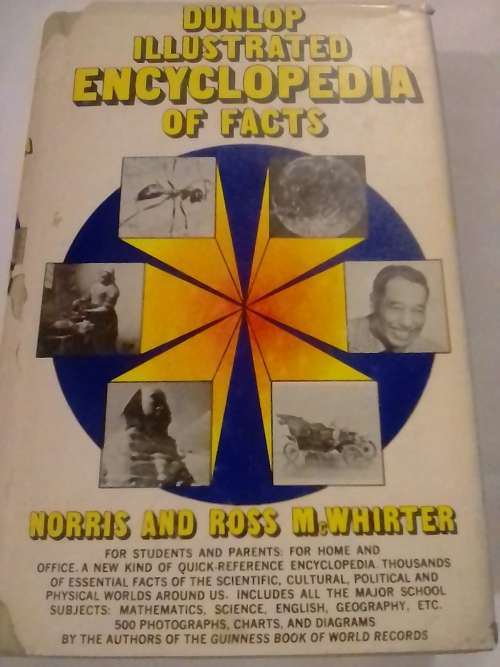 Dunlop Illustrated encyclopedia of facts, by Norris and R. McWhirter.