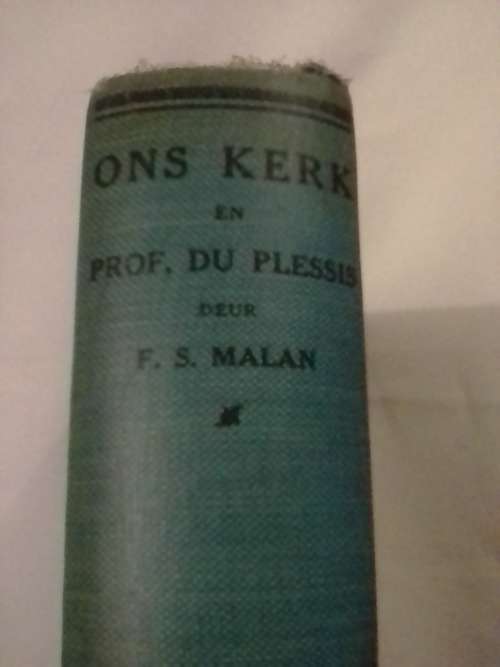 1933 `Ons Kerk en Prof. Du Plessis` by F.S. Malan