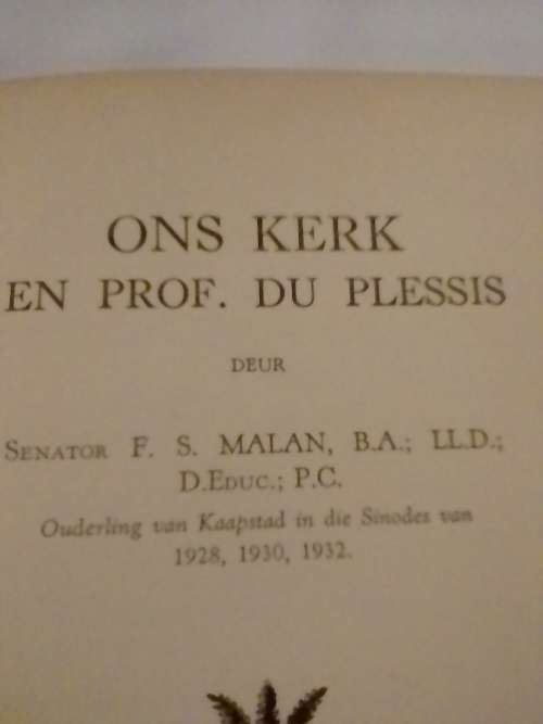 1933 `Ons Kerk en Prof. Du Plessis` by F.S. Malan